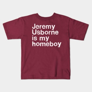 Jeremy Usborne Is My Homeboy / Peep Show Fan Gift Kids T-Shirt